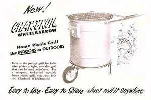 1953 ad for Charbroil Wheelbarrow Grill 1953 ad for Charbroil Wheelbarrow Grill